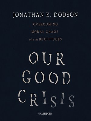 cover image of Our Good Crisis
